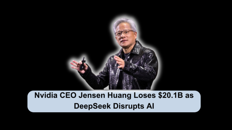 Nvidia CEO Loses $20.1B: DeepSeek AI Disrupts Tech Market